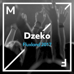 Fluxland 2017 (club mix)