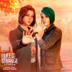 Life is Strange: Reunion (Original Game Soundtrack)