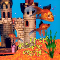 Little Plastic Castle