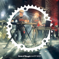 Sons of Slough (Live EP 2023)