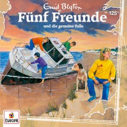 Fünf Freunde, Episode 125: und die gemeine Falle
