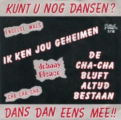 Ik ken jou geheimen / De chacha blijft altijd bestaan