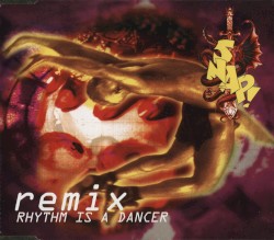 Rhythm Is a Dancer (remix)