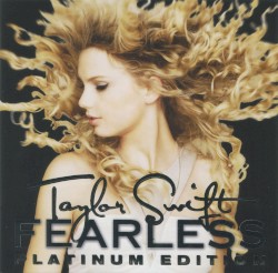 Fearless (platinum edition)