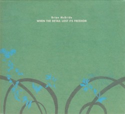 When the Detail Lost Its Freedom