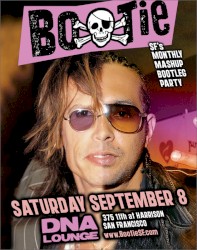 DNA Lounge Live: Bootie SF - September 2007