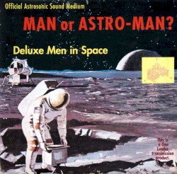 Deluxe Men in Space