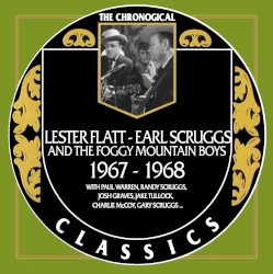 The Chronogical Classics: Lester Flatt and Earl Scruggs 1967–1968