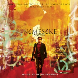 The Namesake: Original Motion Picture Soundtrack