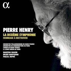 La Dixième Symphonie – Hommage à Beethoven