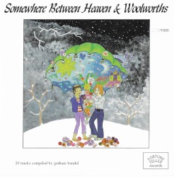 Somewhere Between Heaven & Woolworths