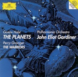Holst: The Planets / Grainger: The Warriors