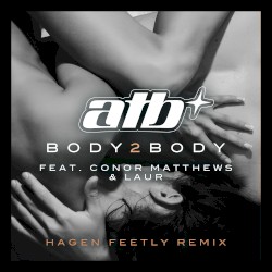 BODY 2 BODY (Hagen Feetly remix)