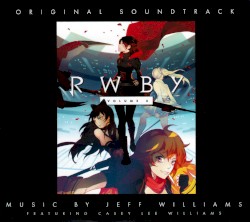 RWBY: Volume 3 Original Soundtrack & Score