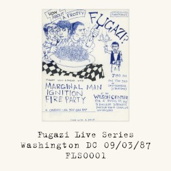 Fugazi Live Series, Volume 1: 1987-09-03: Wilson Center, Washington, DC, USA