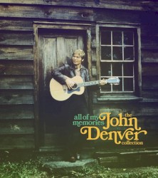 All of My Memories: The John Denver Collection
