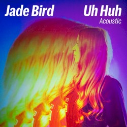 Uh Huh (acoustic)