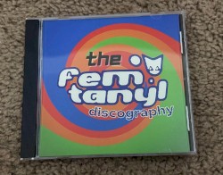 the femtanyl discography CD!