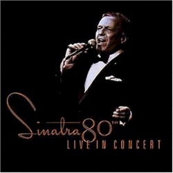 Sinatra 80th: Live in Concert
