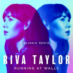 Running at Walls (Blinkie Remix)