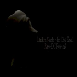 In the End (Kay-DC remix)