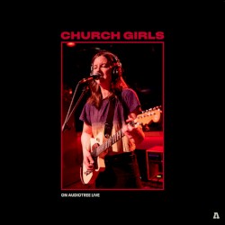 Church Girls on Audiotree Live