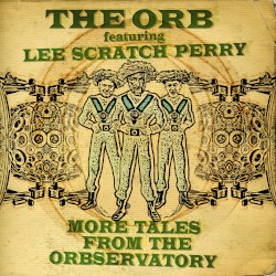 More Tales From the Orbservatory