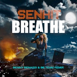 Breathe (Benny Benassi & BB Team remix)