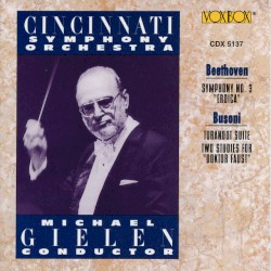 Beethoven: Symphony no. 3 “Eroica” / Busoni: Turandot Suite / 2 Studien zu Doktor Faust