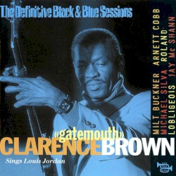 Sings Louis Jordan: The Definitive Black and Blue Sessions