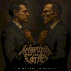God He Sees in Mirrors