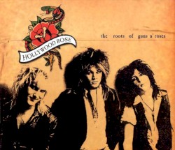 The Roots of Guns n’ Roses