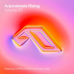 Anjunabeats Rising, Volume 20