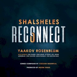 Shalsheles Reconnect