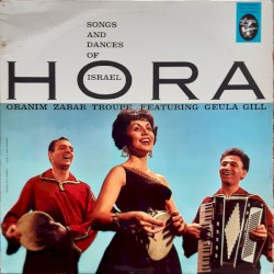 Hora: Songs and Dances of Israel