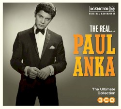 The Real... Paul Anka
