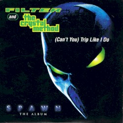 (Can’t You) Trip Like I Do