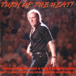 Turn Up the Heat! May 7, 2000 – Hartford Civic Center – Hartford, CT