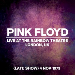 Live at the Rainbow Theatre, London, UK, (late show) 4 Nov 1973