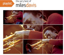 Playlist: The Very Best of Miles Davis