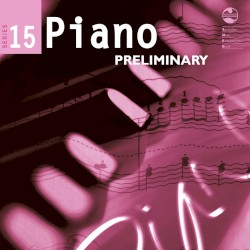 AMEB Piano Series 15 Preliminary Grade