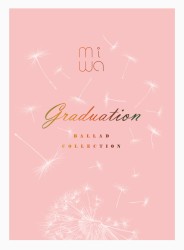 miwa ballad collection 〜graduation〜