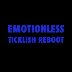 Emotionless (Ticklish reboot)