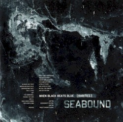 When Black Beats Blue [Rarities]