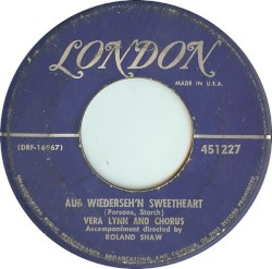 Auf Wiederseh’n Sweetheart / From the Time You Say Goodbye (The Parting Song)