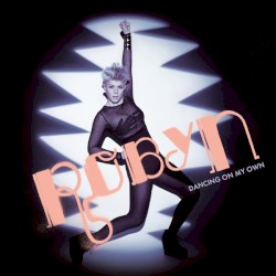 Dancing on My Own: Remixes