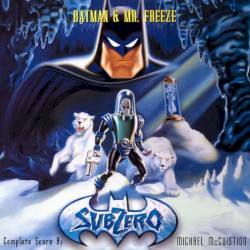 Batman & Mr. Freeze: SubZero Complete Score