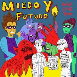 Miedo y futuro