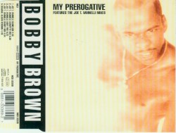 My Prerogative (Features the Joe T. Vannelli Mixes)