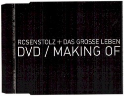 Das grosse Leben / Making Of